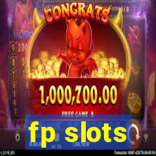 fp slots